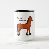 HORSIN' RUND TASSE (Zentrum)