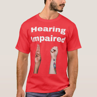 Hörstörungen 3 1 T-Shirt