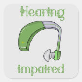 Hörstörungen Quadratischer Aufkleber (Vorderseite)