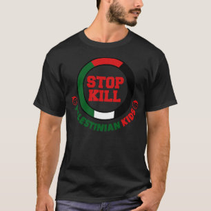 Hört auf, palästinensische Kinder zu töten T-Shirt