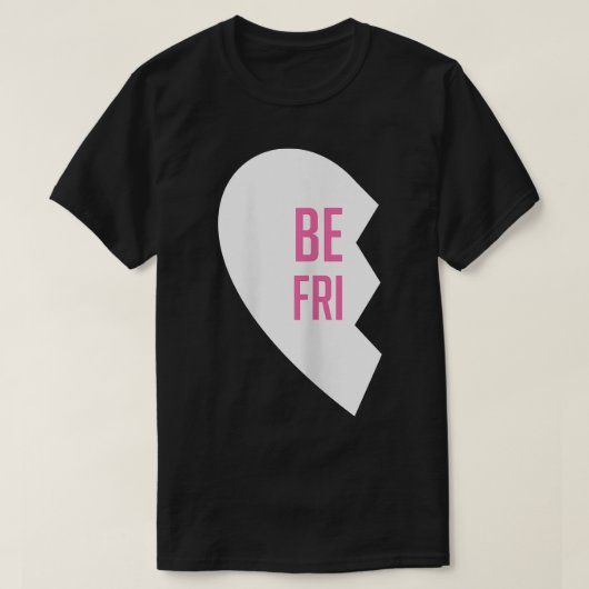 Hört die besten Freunde Ts Matching BESTE FREUNDIN T-Shirt (Design vorne)