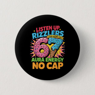 Hört zu, Rizzlers, dieses Sigma hat 67 Aura-Energi Button