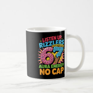 Hört zu, Rizzlers, dieses Sigma hat 67 Aura-Energi Kaffeetasse