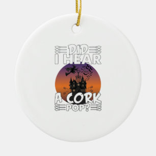 Hörte Korken knallen Halloween Spukhaus Korkenzieh Keramik Ornament