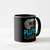 Hörten Sie über Pluto? Das wird oben verwirrt Tasse (VorderseiteRechts)