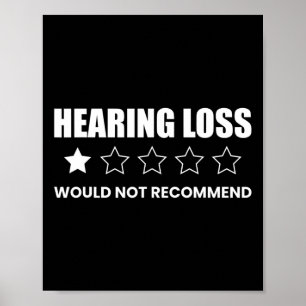 Hörverlust würde nicht empfohlen poster