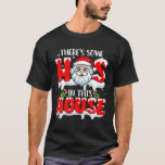 Hos House Funny Christmas Santa Lover Matching Fam T-Shirt<br><div class="desc">Dieses Hos House Kostüm mit Weihnachtsgesicht,  Zuckerrohr und Schnee rund um die Grafik ist ideal für Mama,  Papa,  Sohn,  Tochter,  Nichte,  Neffe,  Kind,  die Weihnachtsmann,  Weihnachtsmann,  Weihnachten,  Zuckerrohrkostüme oder Pjama in der Wintersaison Lieben.</div>