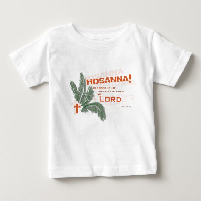 Hosanna! Christlicher Baby-T - Shirt (Vorderseite)
