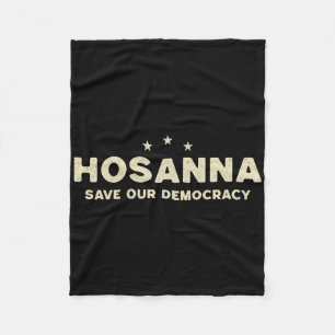 Hosanna Rette unsere Demokratie Christlich Anti-Tr Fleecedecke