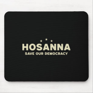 Hosanna Rette unsere Demokratie Christlich Anti Tr Mousepad