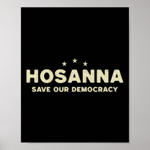 Hosanna Rettet unsere Demokratie Christlich Anti T Poster