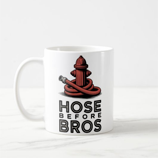 Hose Before Bros | Firehouse Humor Design Kaffeetasse (Links)