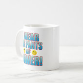 Hosen-Power-Leben B Kaffeetasse (Vorderseite Links)
