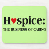Hospice ist im Geschäft, für andere kümmern Mousepad (Vorne)