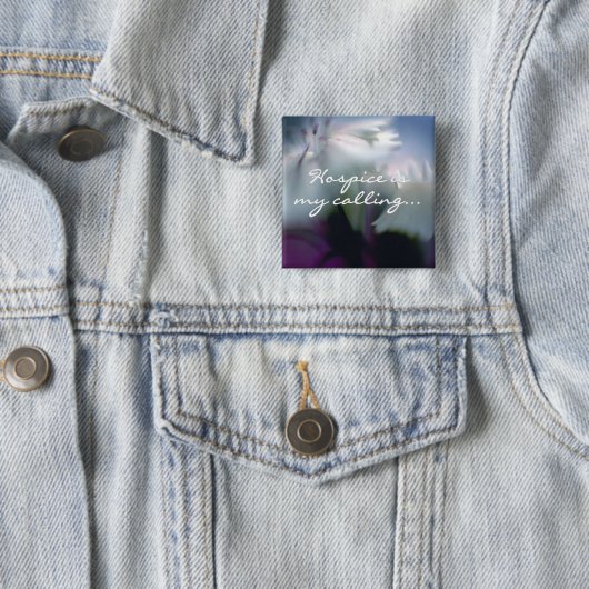 Hospice ist mein Ruf Button (Beispiel)
