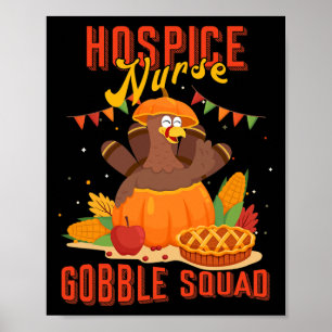 Hospice-Krankenschwester Gobble Squad Thanksgiving Poster
