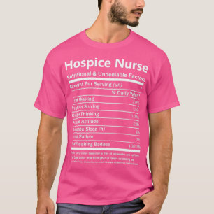 Hospice Nurse ernährungsphysiologische und unleugb T-Shirt