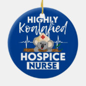 Hospice Nurse Koalified Nursing RN Keramik Ornament (Hinten)