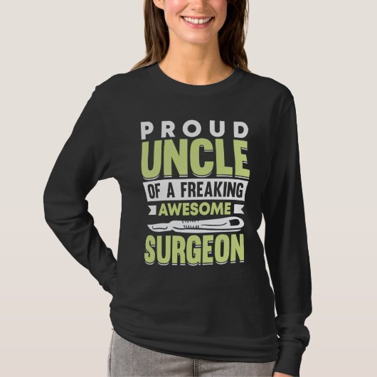 Hospital Surgery Medical Doctor Surgeon Uncle T-Shirt (Vorderseite)