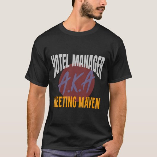 Hospitality Hotel Ager Aka Meeting Maven T-Shirt (Vorderseite)