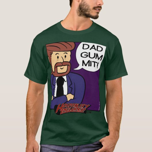 Hoss "Dadgummit!" T - Shirt (Vorderseite)