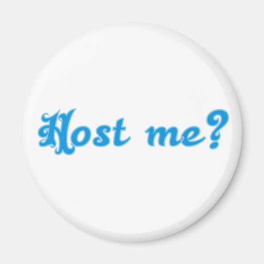 host me bayerisch Spruch bayrisch Bayern Magnet (Vorne)