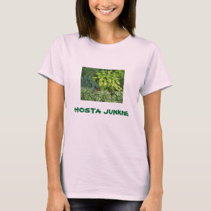 HOSTA JUNKIE T-Shirt