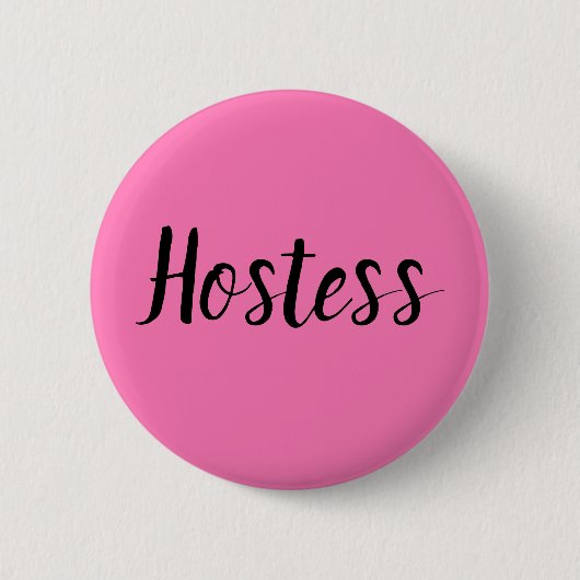 Hostess Pink Brautparty gibt Hochzeiten Button (Vorderseite)
