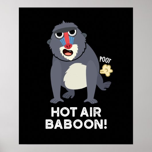 Hot Air Baboon Funny Farting Affe Puck Dark BG Poster (Vorne)
