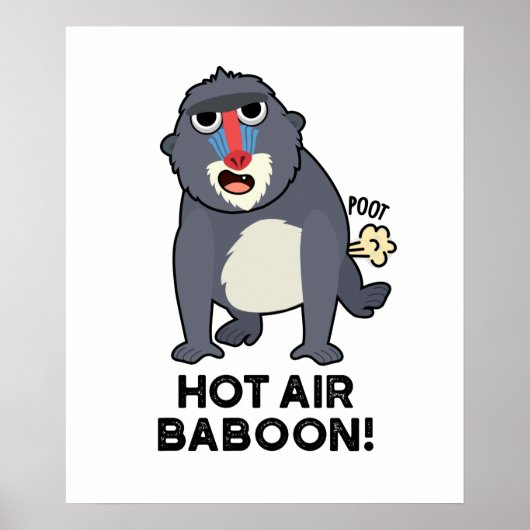 Hot Air Baboon Funny Farting Monkey Puff Poster (Vorne)