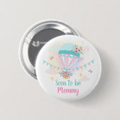 Hot Air Ballon Mommy to Be Pinback Button (Vorne & Hinten)