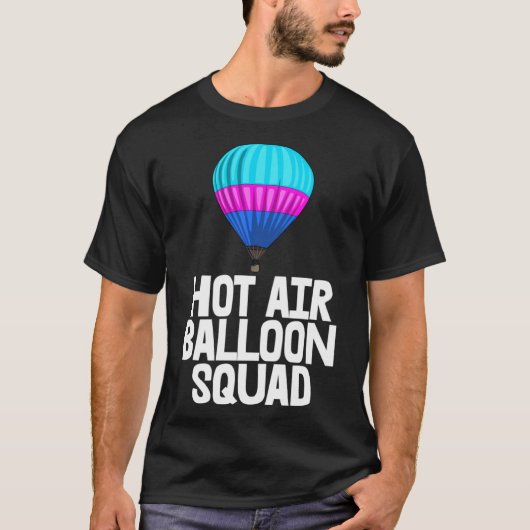 Hot Air Ballon Squad T-Shirt Hot Air Ballon Shirts (Vorderseite)