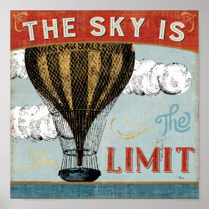 Hot Air Balloon Sky is the Limit Quote Poster