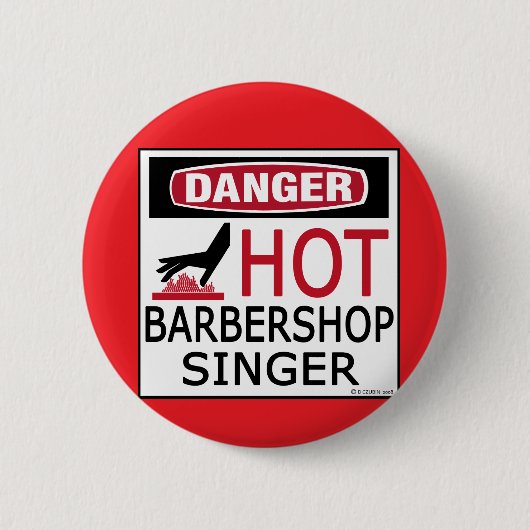 Hot Barbershop Singer Button (Vorderseite)