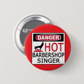 Hot Barbershop Singer Button (Vorne & Hinten)