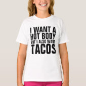 HOT BODY WOLLTE TACOS T - Shirt für Teenager (Vorderseite)