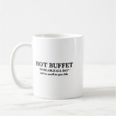 Hot Buffet Available All Day Eat As Much As You Li Kaffeetasse (Links)