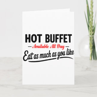 Hot Buffet Available All Day Eat As Much As You Li Karte