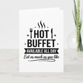 Hot Buffet Available All Day Funny Adult Humor Karte