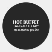 Hot Buffet Available All Day Men Women Runder Aufkleber (Vorderseite)