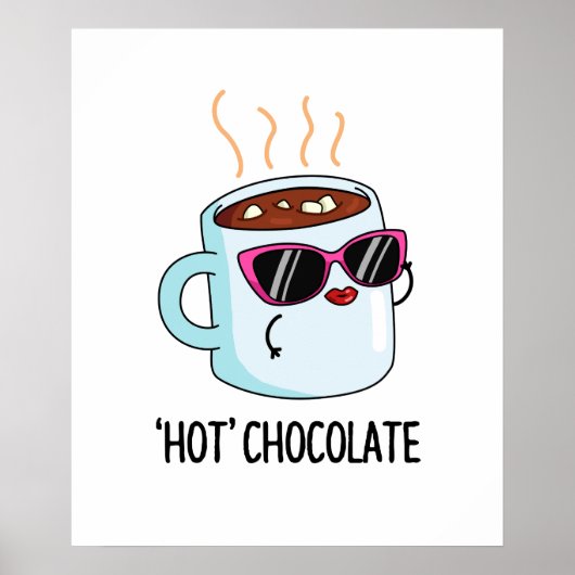 Hot Chocolate Funny Hot Cocoa Drink Pub Poster (Vorne)