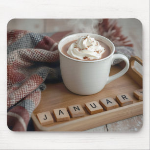 Hot Chocolate Januar Mousepad
