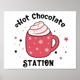 Hot Chocolate Station Retro Vibes Sign Poster