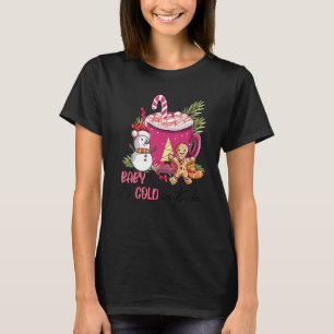 Hot Cocoa Baby Es ist kalt draußen Snowman Gingerb T-Shirt