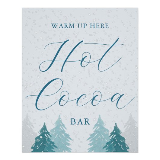 Hot Cocoa Bar Wonderland Quinceanera Warm Up Here Poster (Vorderseite)