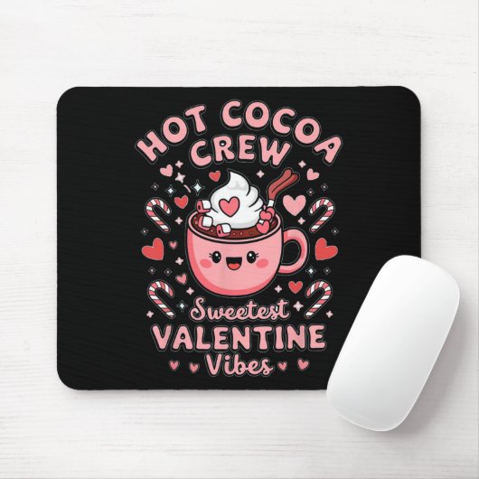 Hot Cocoa Crew Sweetest Valentine Vibes Matching C Mousepad (Mit Mouse)