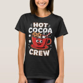 Hot Cocoa Crew Winter Holiday Team Gemütliche Weih T-Shirt (Vorderseite)