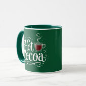 Hot Cocoa Elegantes White Script Quote Hot Cocoa Tasse (Vorderseite Links)