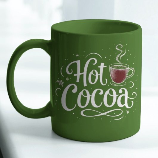 Hot Cocoa Elegantes White Script Quote Hot Cocoa Tasse