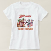 Hot Cocoa Fuzzy Socks T - Shirt (Design vorne)
